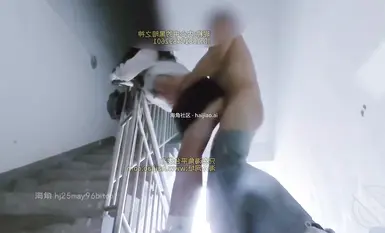 内心中的黑暗之神-520和親妹妹在樓梯間的激情