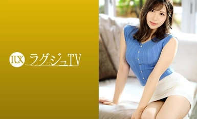 [马赛克毁灭] 259LUXU-1496 Lagu TV 1484 免费播音员出演AV驱逐性欲！她的身体非常敏感，多次达到高潮！她大胆呻吟，以女牛仔姿势高潮迭起，是不可错过的看点之一！